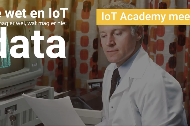 De wet en IoT. Wat mag er wel, wat mag er nie: data